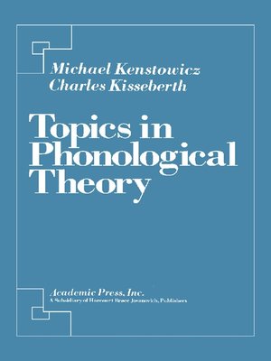 cover image of Topics in Phonological Theory